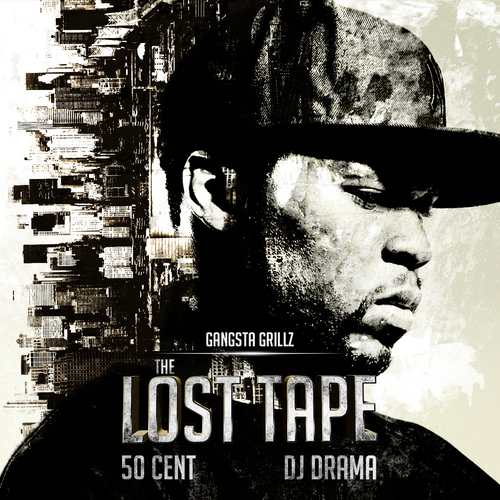 (Image: 50 Cent and DJ Drama - Gangsta Grillz The Lost Tape)