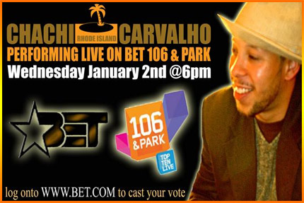 (Image - Chachi on BET's 106 and Park: January 2nd, 2008. 6PM.)