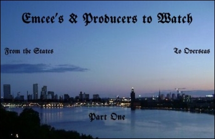 (Image: Emcees and Producers to Watch - From the States to Overseas)