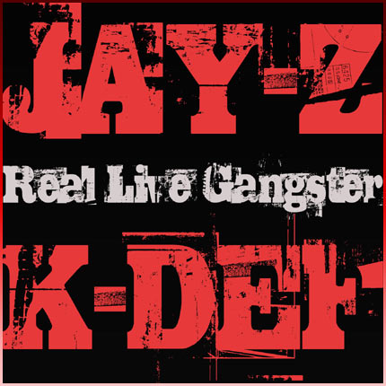 (Image - Jay-Z and K-Def: Real Live Gangster)
