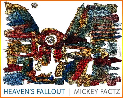 (Image - Mickey Factz: Heaven's Fallout)