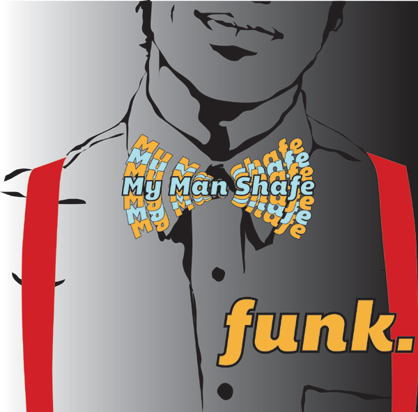 (Image: My Man Shafe: Funk)