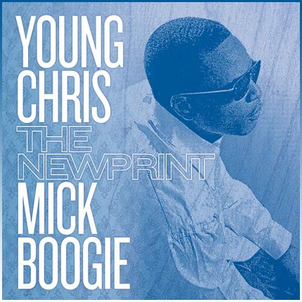 (Image - Mick Boogie and Young Chris: The Newprint Mixtape)
