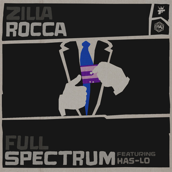 (Image: Zilla Rocca featuring Has-Lo - Full Spectrum)