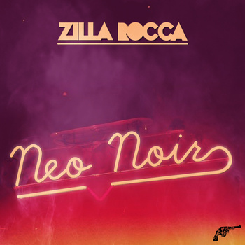 (Image: Zilla Rocca - Neo Noir Mixtape)